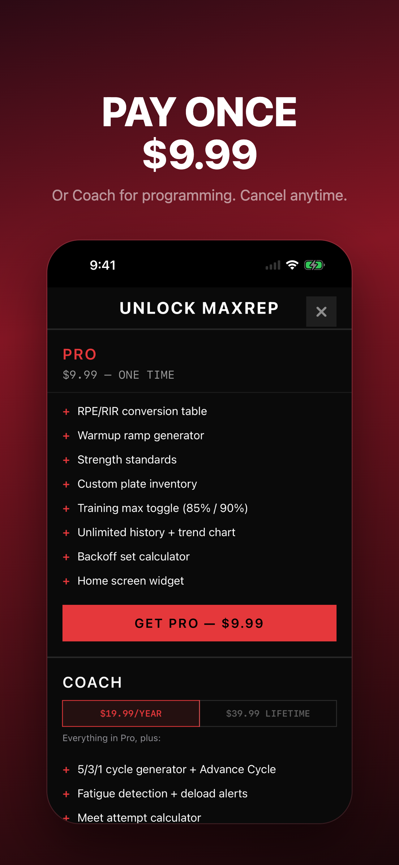 MaxRep Pro — $9.99 one-time, no subscription. Coach tier for programmed lifters.
