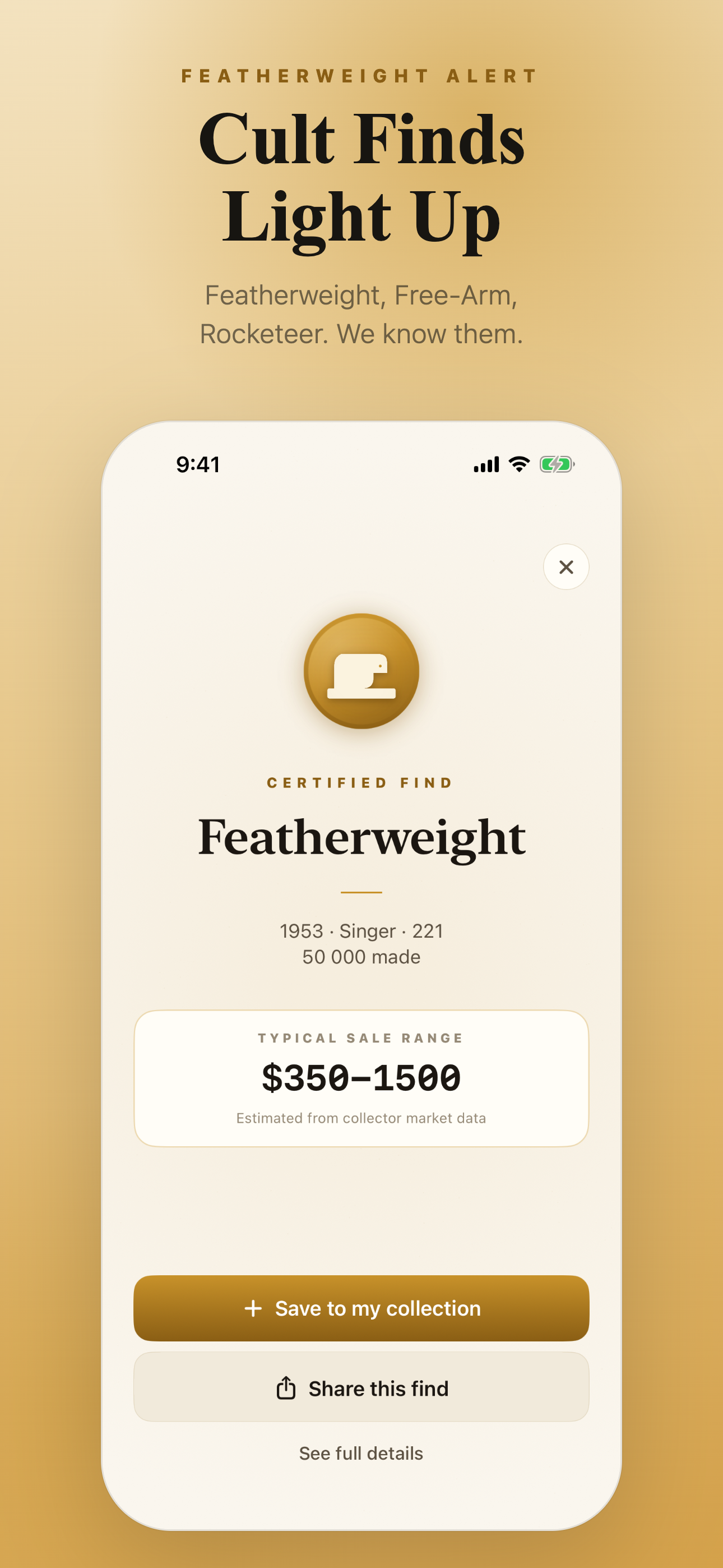 Featherweight alert — celebratory certified-find card for a 1953 Singer 221 with a $350 to $1,500 typical sale range and Save / Share actions