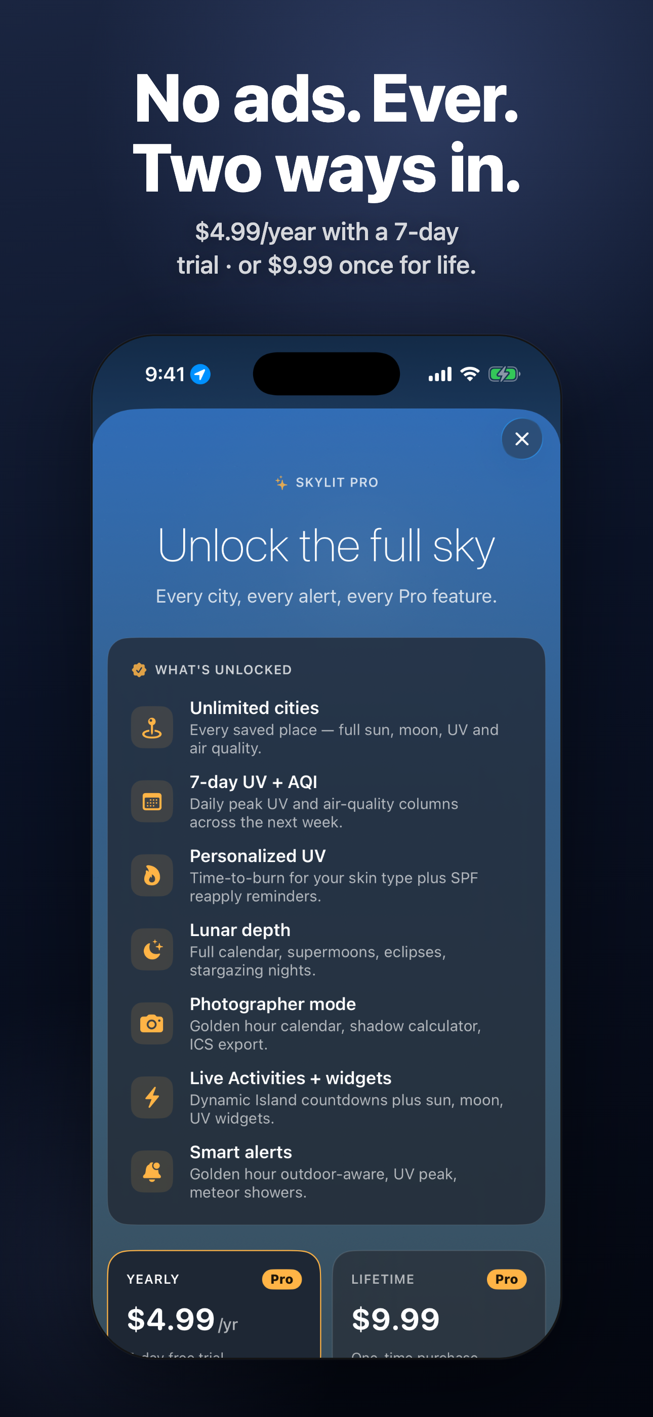 Skylit Pro — $9.99 once or $4.99/year, no ads, ever